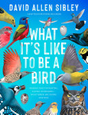 Image for "What It&#039;s Like to Be a Bird (Adapted for Young Readers)"