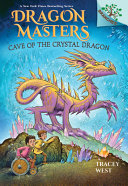 Image for "Cave of the Crystal Dragon: a Branches Book (Dragon Masters #26)"