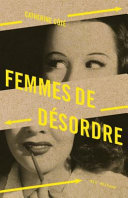Image for "Femmes de désordre"