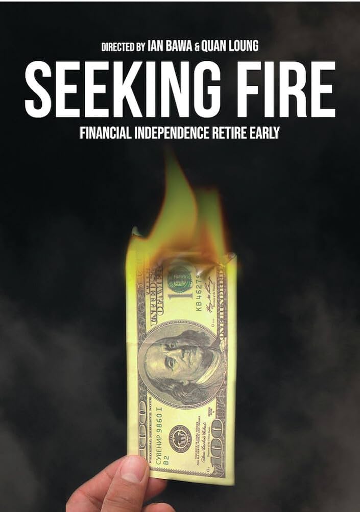 Seeking fire : financial independence retire early 