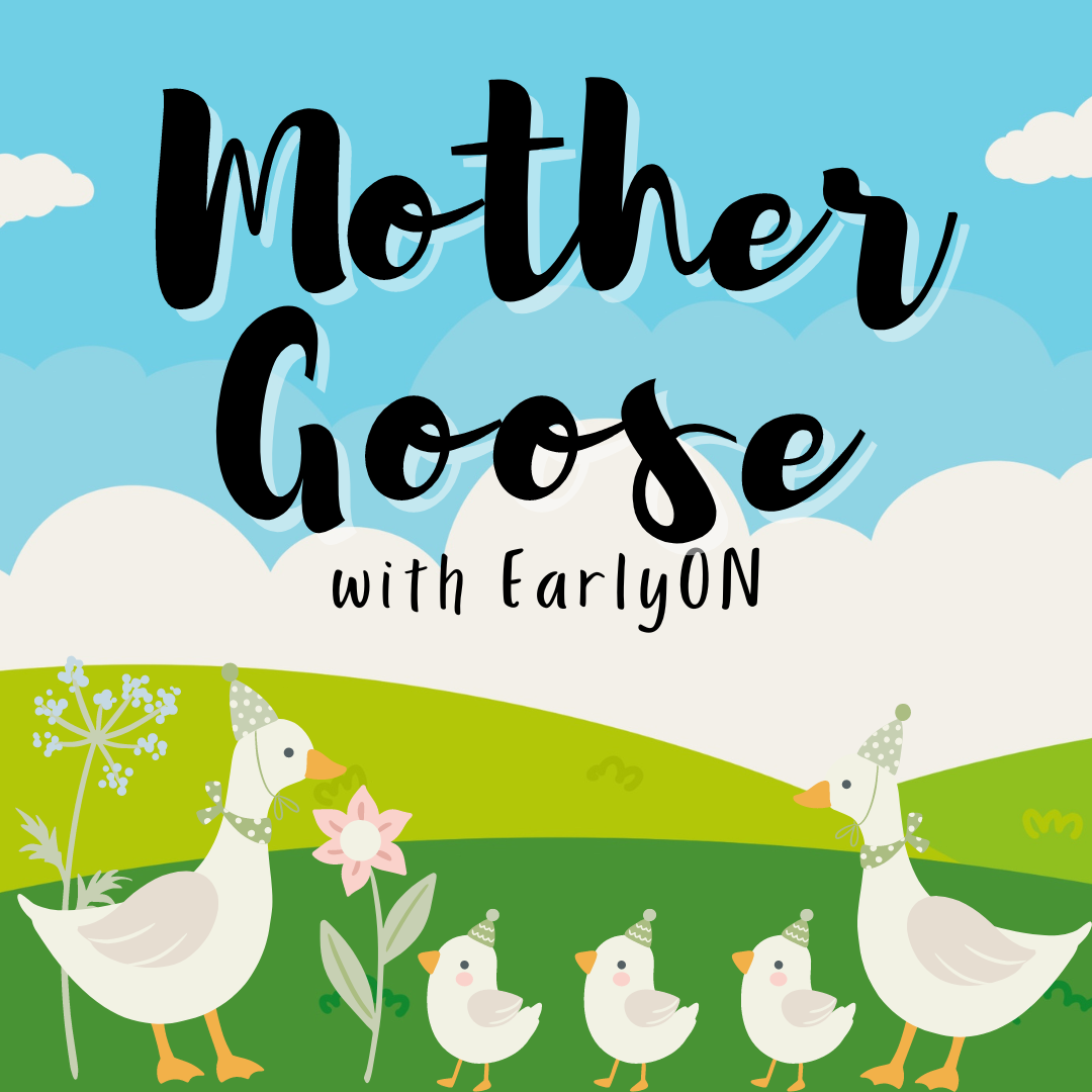 Mother Goose with EarlyON