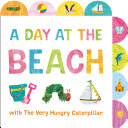 Image for "A Day at the Beach with The Very Hungry Caterpillar"