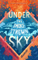 Image for "Under the Smokestrewn Sky"