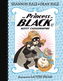 Image for "The Princess in Black and the Kitty Catastrophe"