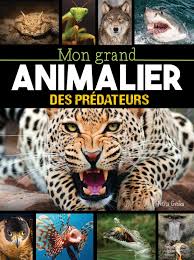 Mon grand animalier des prédateurs 