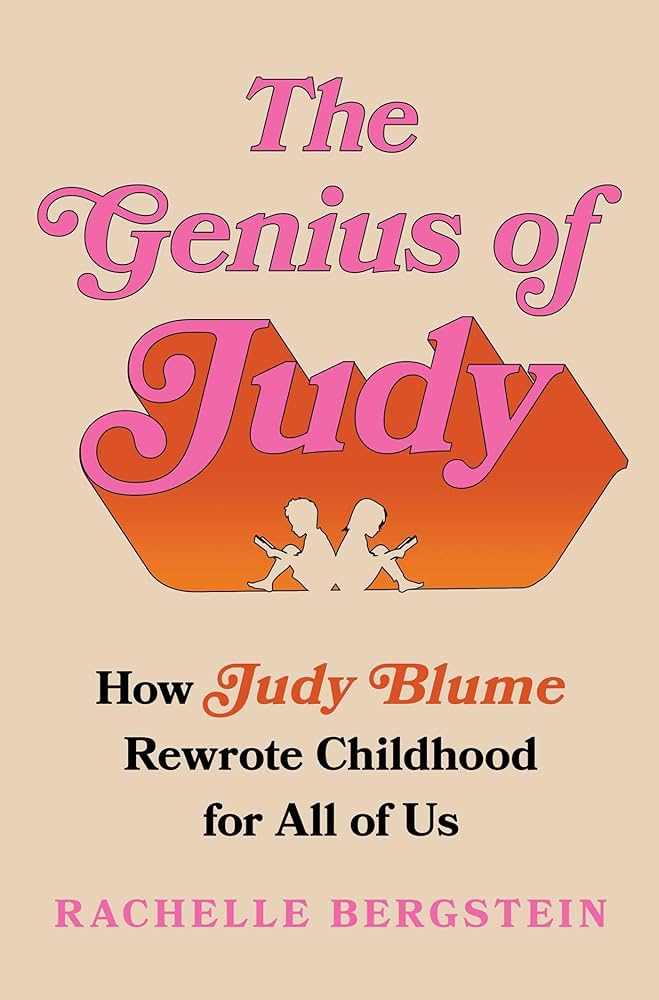 The genius of Judy: how Judy Blume rewrote childhood for all of us 