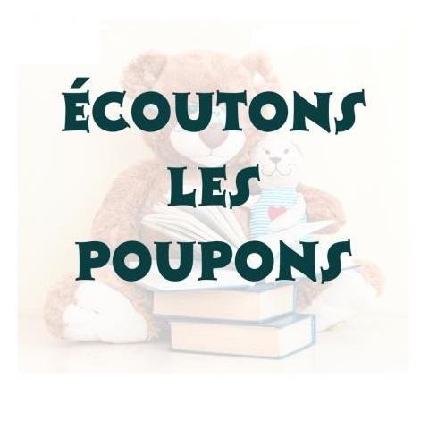 Ecoutons les poupons