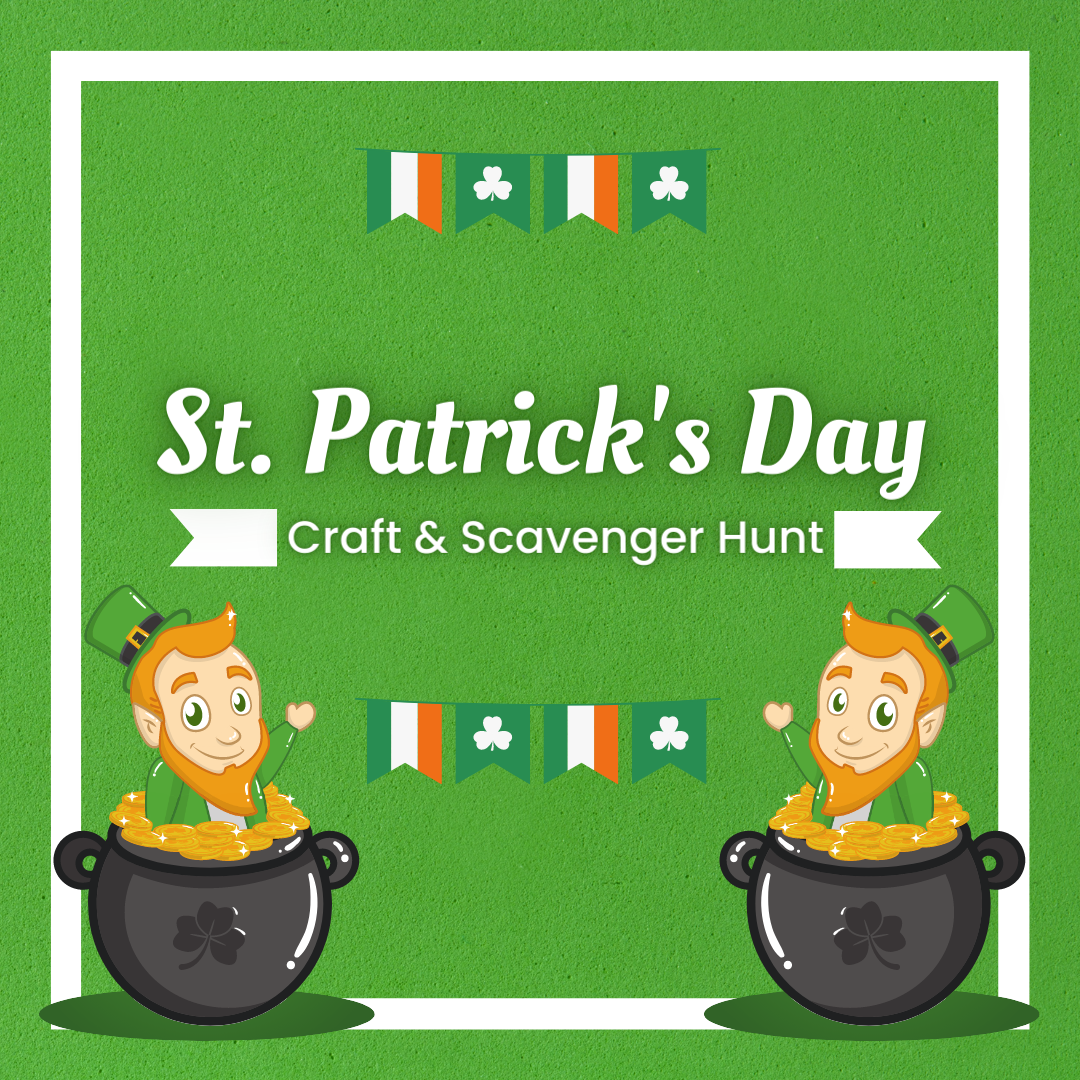 St. Patricks Day: Craft & Scavenger Hunt